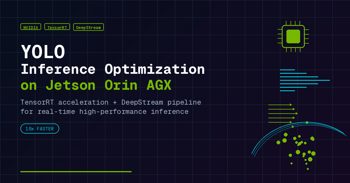YOLO 모델 최적화: Jetson Orin AGX에서 TensorRT와 DeepStream으로 2배 빠른 추론 달성